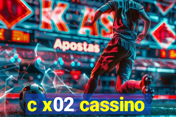 c x02 cassino